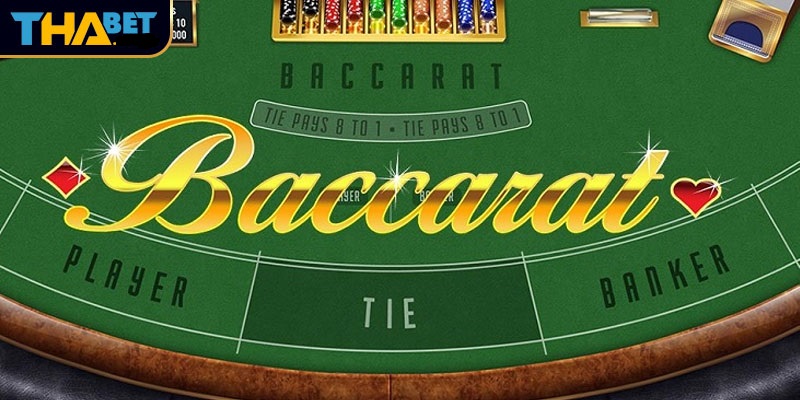 Giới thiệu về game Baccarat Thabet